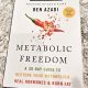 Metabolic Freedom